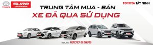 Trung tâm mua bán xe đã qua sử dụng Toyota T-Sure